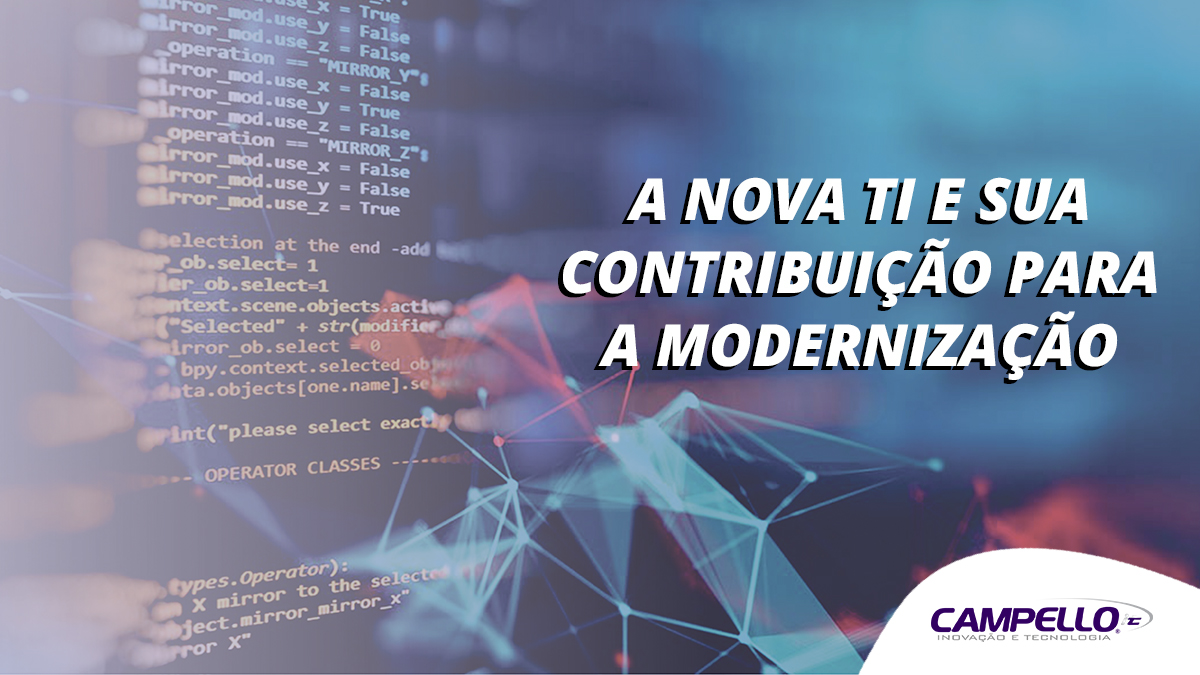 A nova TI e sua contribuição para a modernização das jornadas de trabalho
